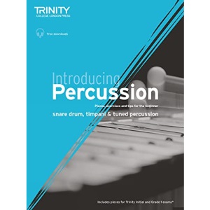 Introducing Percussion: Pieces, exercises and tips for the beginner on snare drum, timpani and tuned percussion