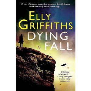 A Dying Fall: A spooky, gripping read for Halloween (Dr Ruth Galloway Mysteries 5) (The Dr Ruth Galloway Mysteries)