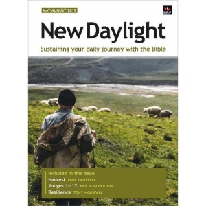 New Daylight Deluxe edition May-August 2019: Sustaining your daily journey with the Bible