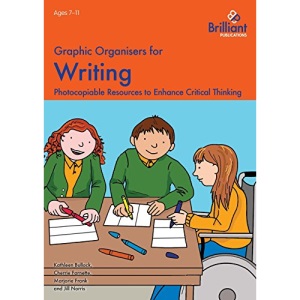 Graphic Organisers for Writing: Photocopiable Resources to Enhance Critical Thinking