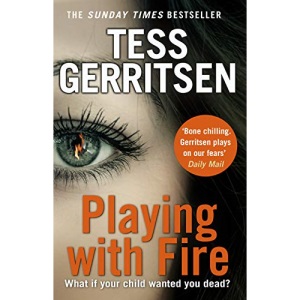 Playing with Fire: Gerritsen Tess