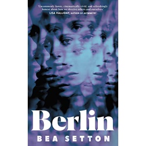 Berlin: The dazzling, darkly funny debut that surprises at every turn