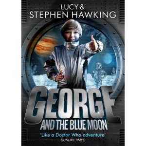 George and the Blue Moon (George's Secret Key to the Universe)