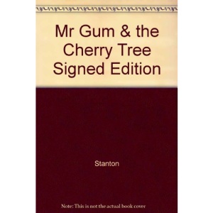 Mr Gum & the Cherry Tree Signed Edition