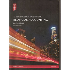 ACA Professional Stage - Financial Accounting Question Bank (2011)