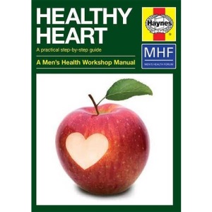 Healthy Heart: A Practical Step-by-Step Guide (Men's Health Workshop Manual)