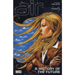 Air: A History of the Future v.4