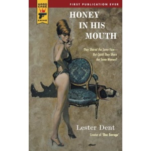 Honey in His Mouth (Hard Case Crime)