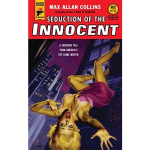 Seduction of the Innocent (Hard Case Crime)