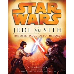 Star Wars - Jedi vs. Sith - The Essential Guide to the Force