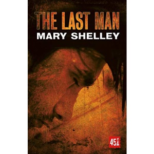 The Last Man (Essential Gothic, SF & Dark Fantasy)