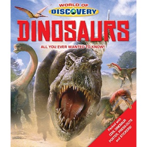 World of Discovery - Dinosaurs: Packed with Amazing Atlas Poster, Press-Outs and Stickers!