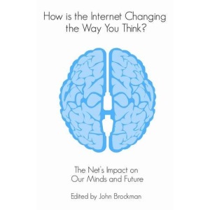 How is the Internet Changing the Way You Think?