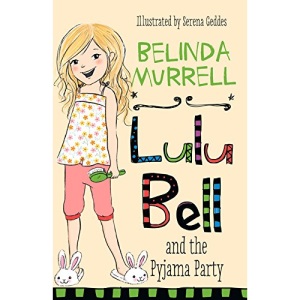 Lulu Bell and the Pyjama Party