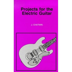 Projects for the Electric Guitar (BP)