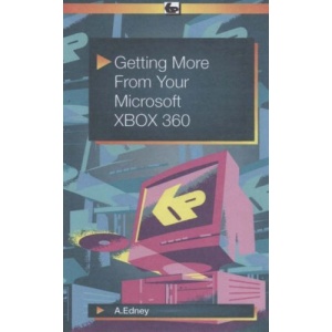 Getting More from Your Microsoft XBOX 360