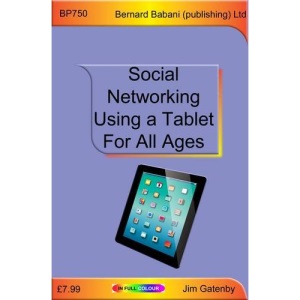 Social Networking Using a Tablet for All Ages