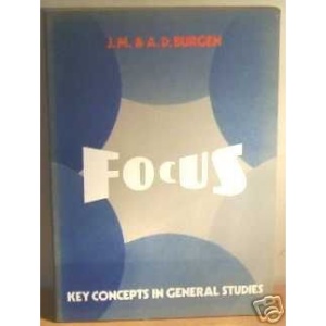 Focus: Key Concepts in General Studies