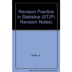 Revision Practice in Statistics (ST(P) Revision Notes)