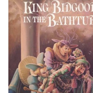 King Bidgood's in the Bathtub (Child's Play library)