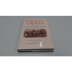 Exotic Groves: Portrait of Lady Dorothy Nevill
