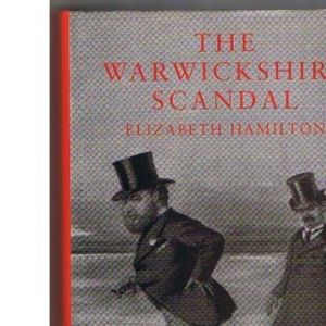 The Warwickshire Scandal