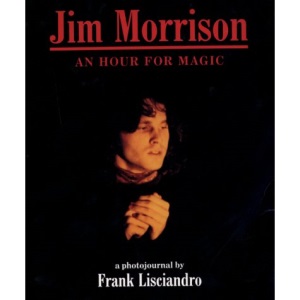 Jim Morrison: An Hour for Magic