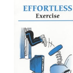 Effortless Exercise