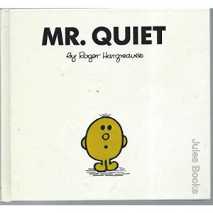 Mr. Quiet
