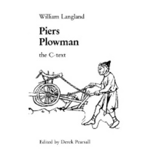Piers Plowman: C-Text (Exeter Mediaeval Texts & Studies)