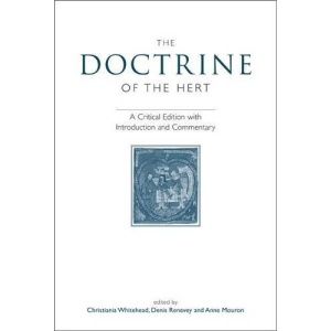The Doctrine of the Hert: A Critical Edition with Introduction and Commentary (Exeter Medieval Texts and Studies) (Uep - Exeter Medieval Texts and Studies)