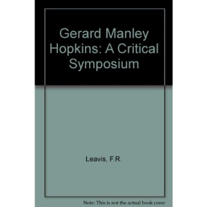Gerard Manley Hopkins: A Critical Symposium