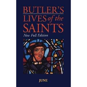 Butler's Lives of the Saints: June