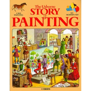 The Usborne Story of Painting (Fine Art Series)