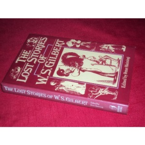 The Lost Stories of W.S. Gilbert