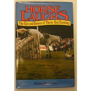 Horse Laughs: Ups and Downs of Three-day Eventing