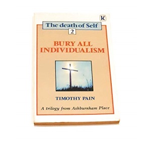 Bury All Individualism (Ashburnham Trilogy)