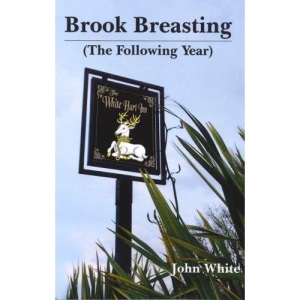Brook Breasting: (The Following Year)