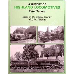 A History of Highland Locomotives