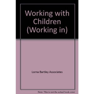 Working with Children (Working in)