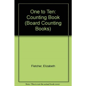 One to Ten: Counting Book (Board Counting Books)