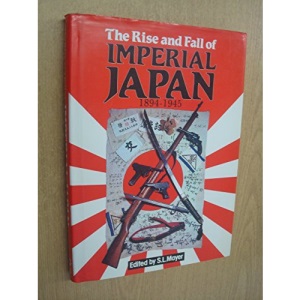 Rise and Fall of Imperial Japan, 1894-1945