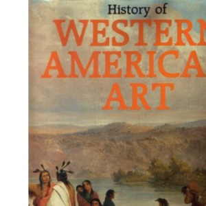 History of Western American Art