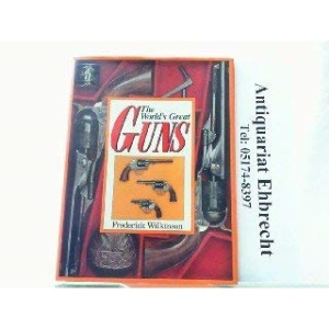 The Worlds Great Guns.