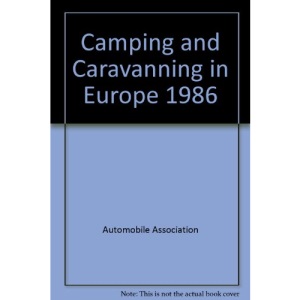 Camping and Caravanning in Europe 1986