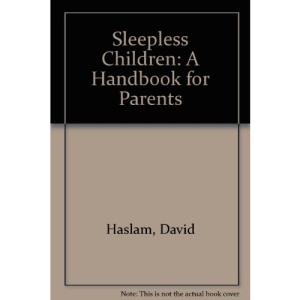 Sleepless Children: A Handbook for Parents