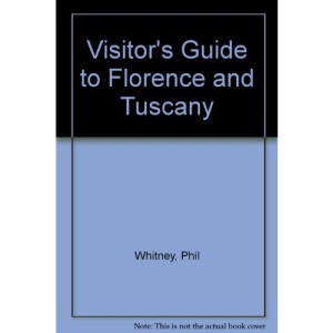 Visitor's Guide to Florence and Tuscany