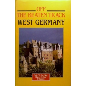West Germany (Off the Beaten Track S)