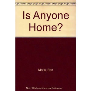 Is Anyone Home?