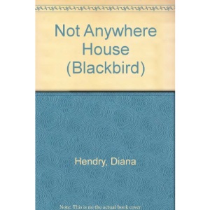 Not Anywhere House (Blackbird S.)